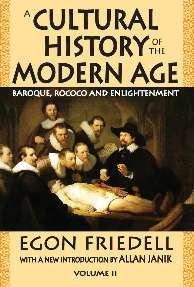 A Cultural History of the Modern Age by Egon Friedell