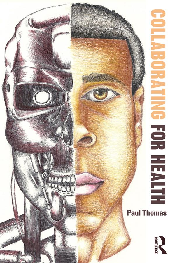 Collaborating for Health by Paul Thomas