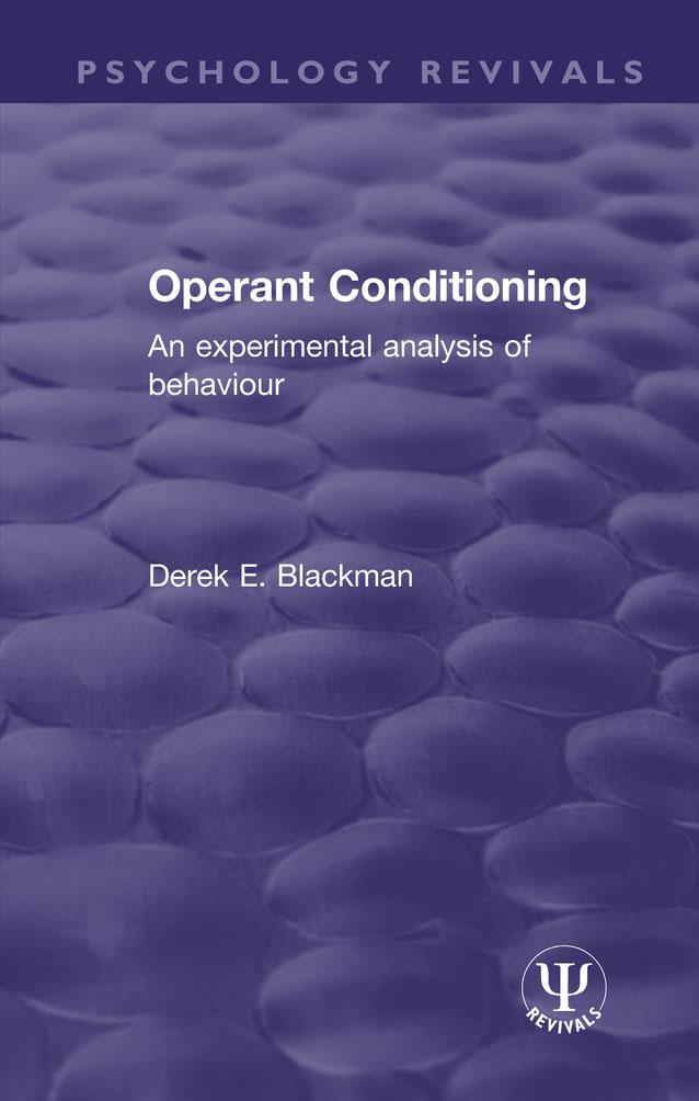 Operant Conditioning by Derek E. Blackman