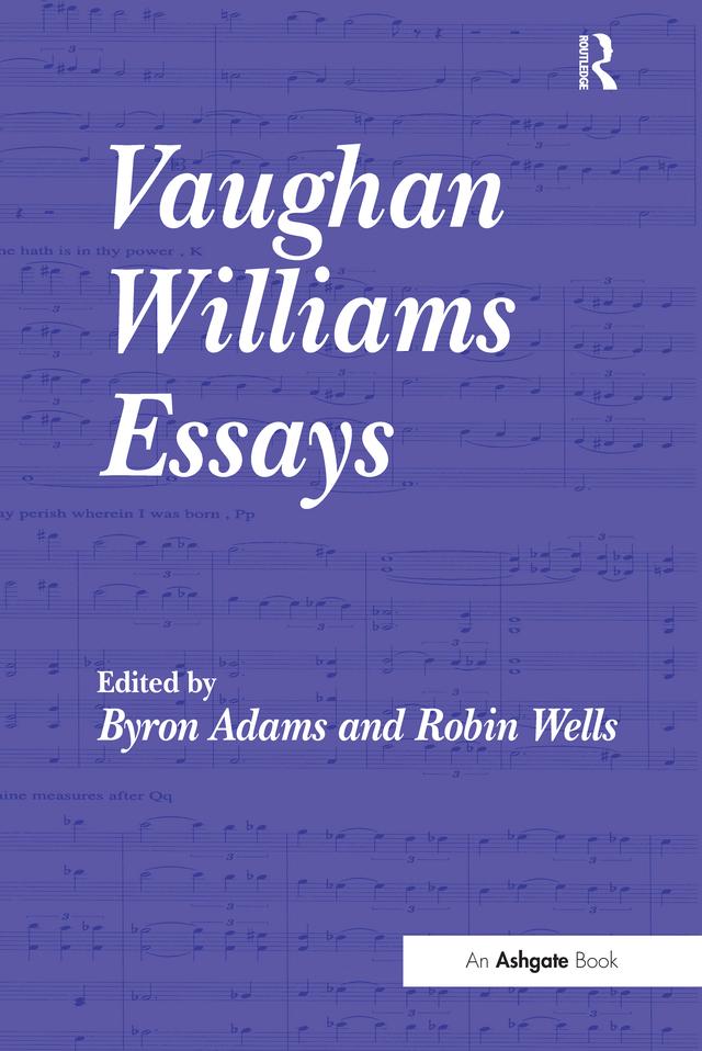 Vaughan Williams Essays by Robin Wells
