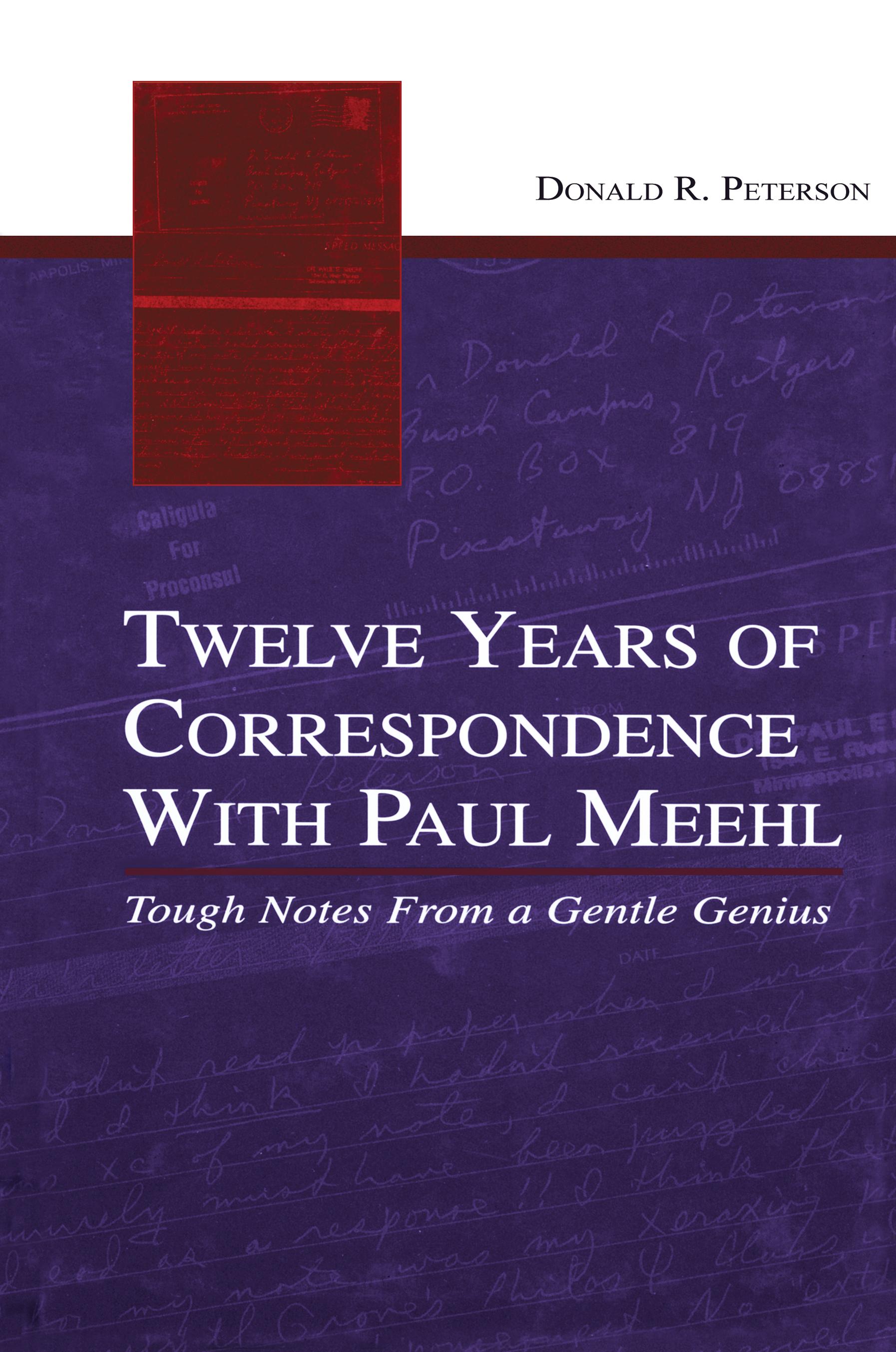 Twelve Years of Correspondence With Paul Meehl