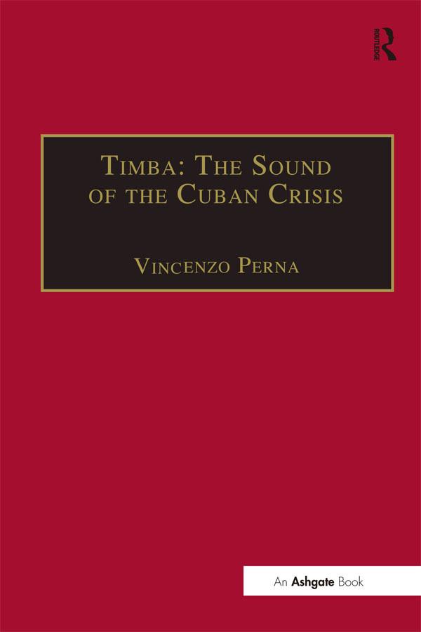 Timba: The Sound of the Cuban Crisis by Vincenzo Perna