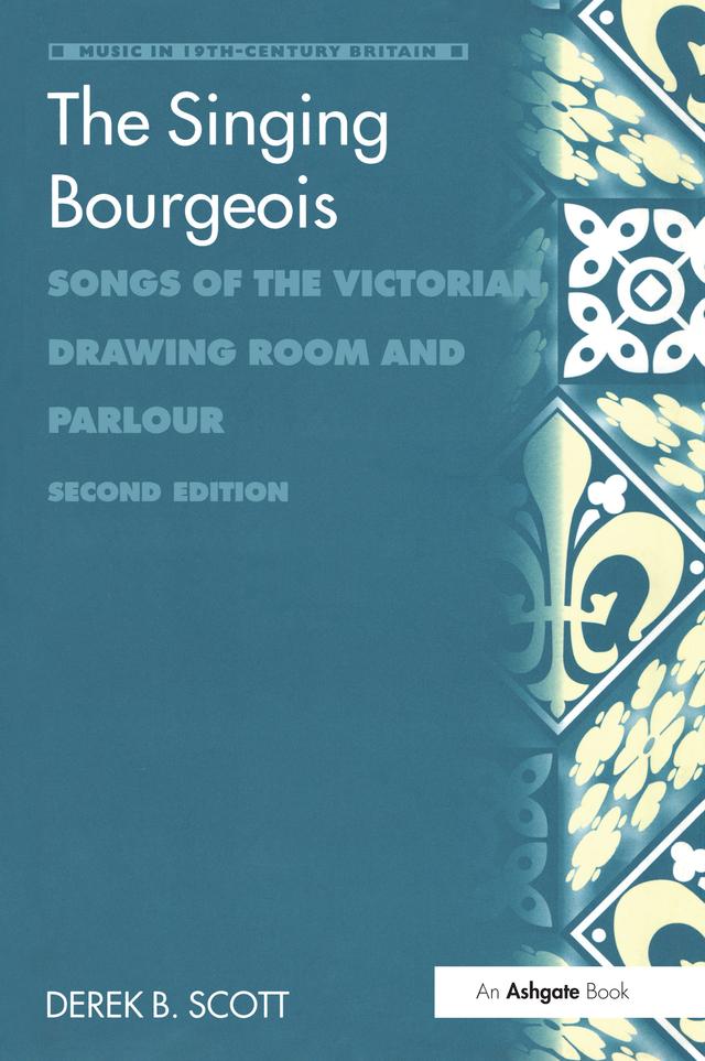 The Singing Bourgeois by Derek B. Scott
