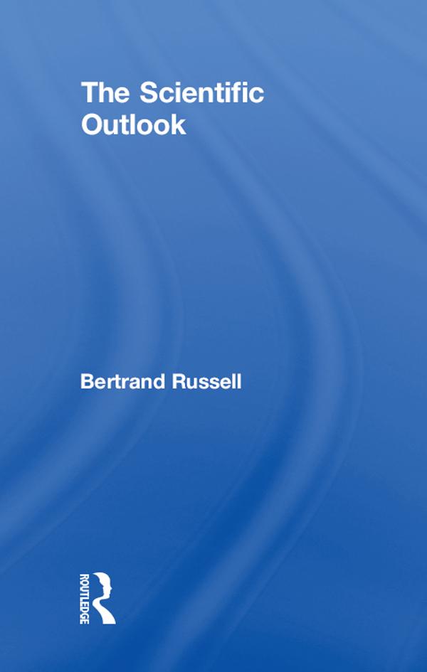 The Scientific Outlook by Bertrand Russell