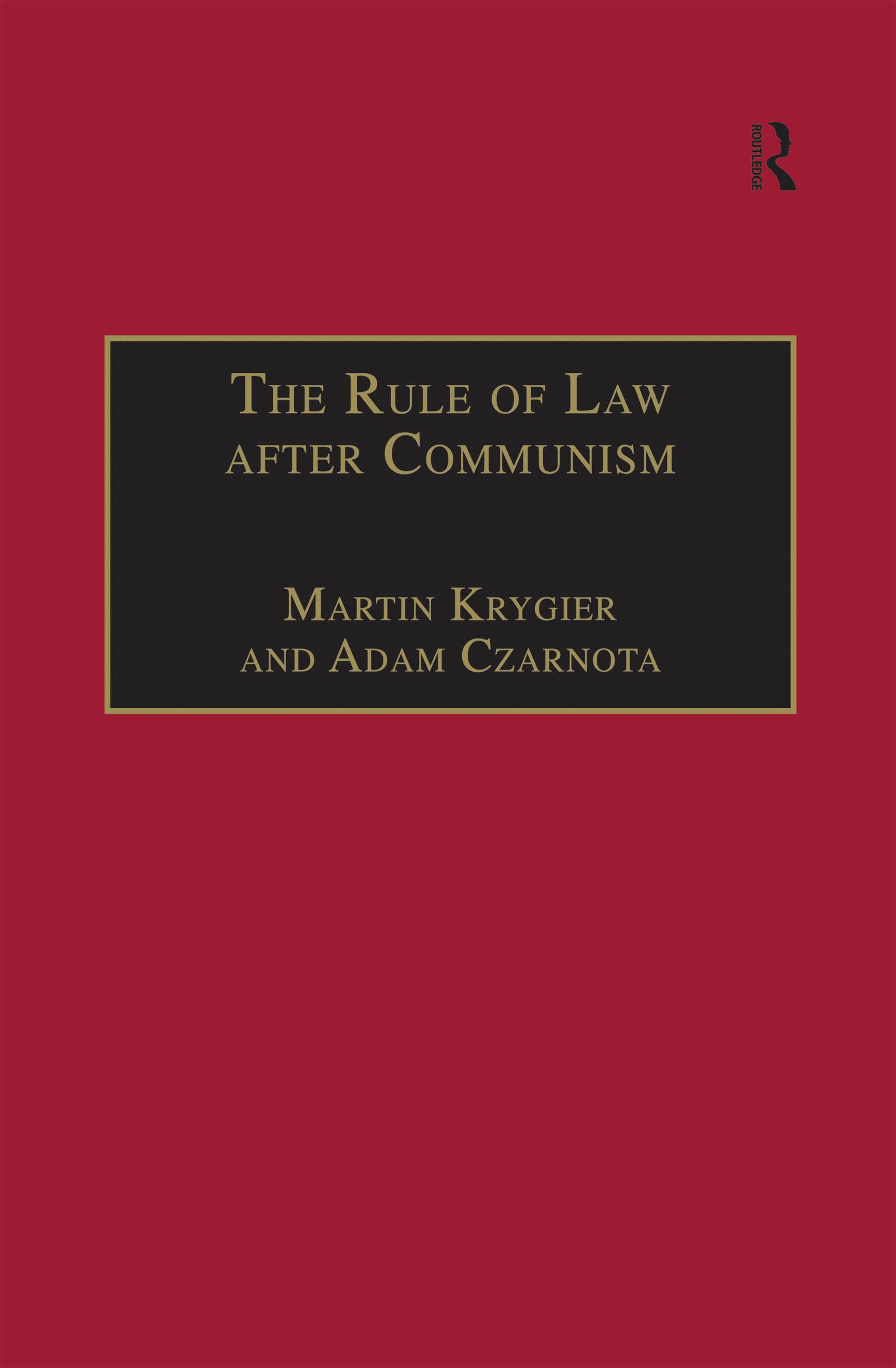 The Rule of Law after Communism