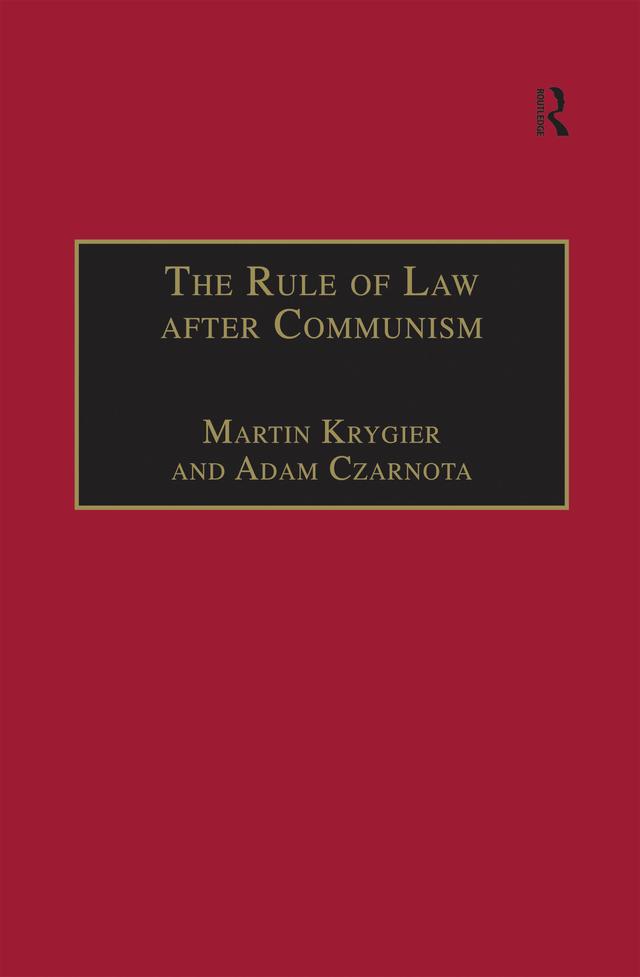The Rule of Law after Communism by Martin Krygier