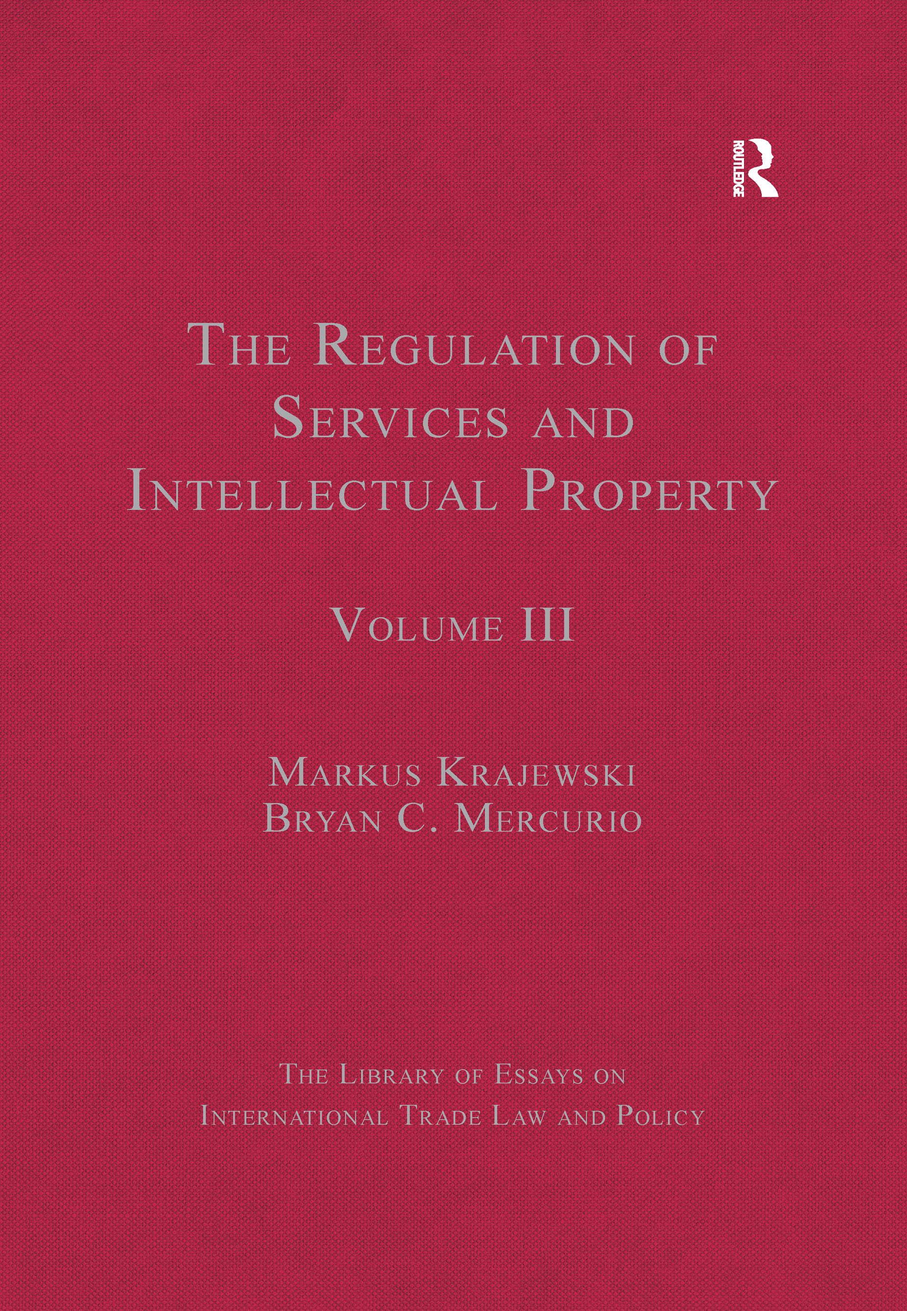 The Regulation of Services and Intellectual Property
