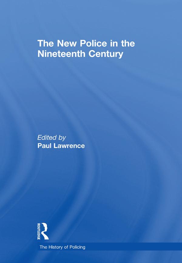 The New Police in the Nineteenth Century