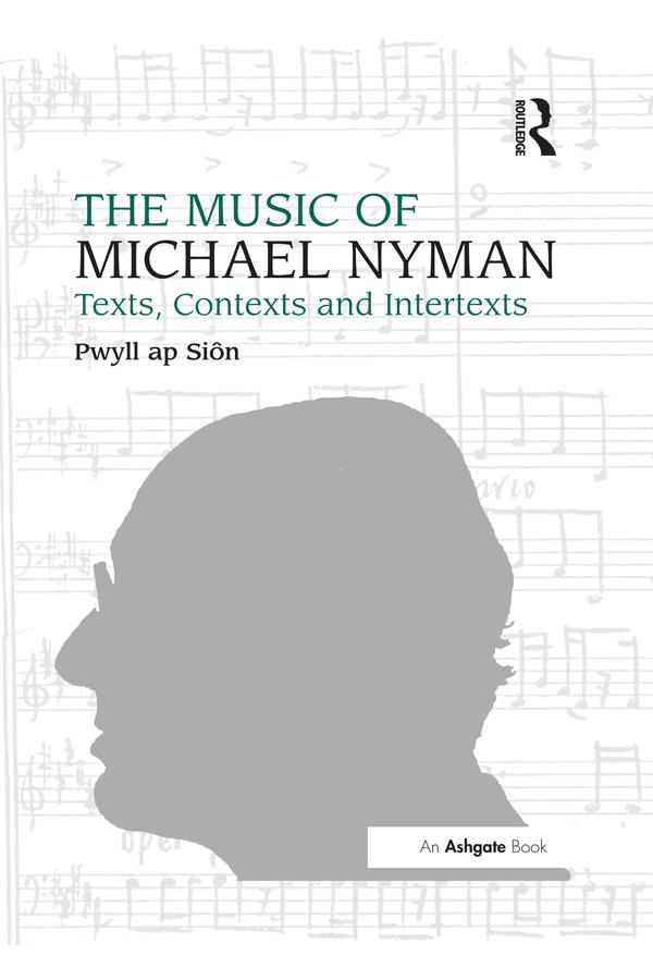 The Music of Michael Nyman by Pwyll ap Siôn