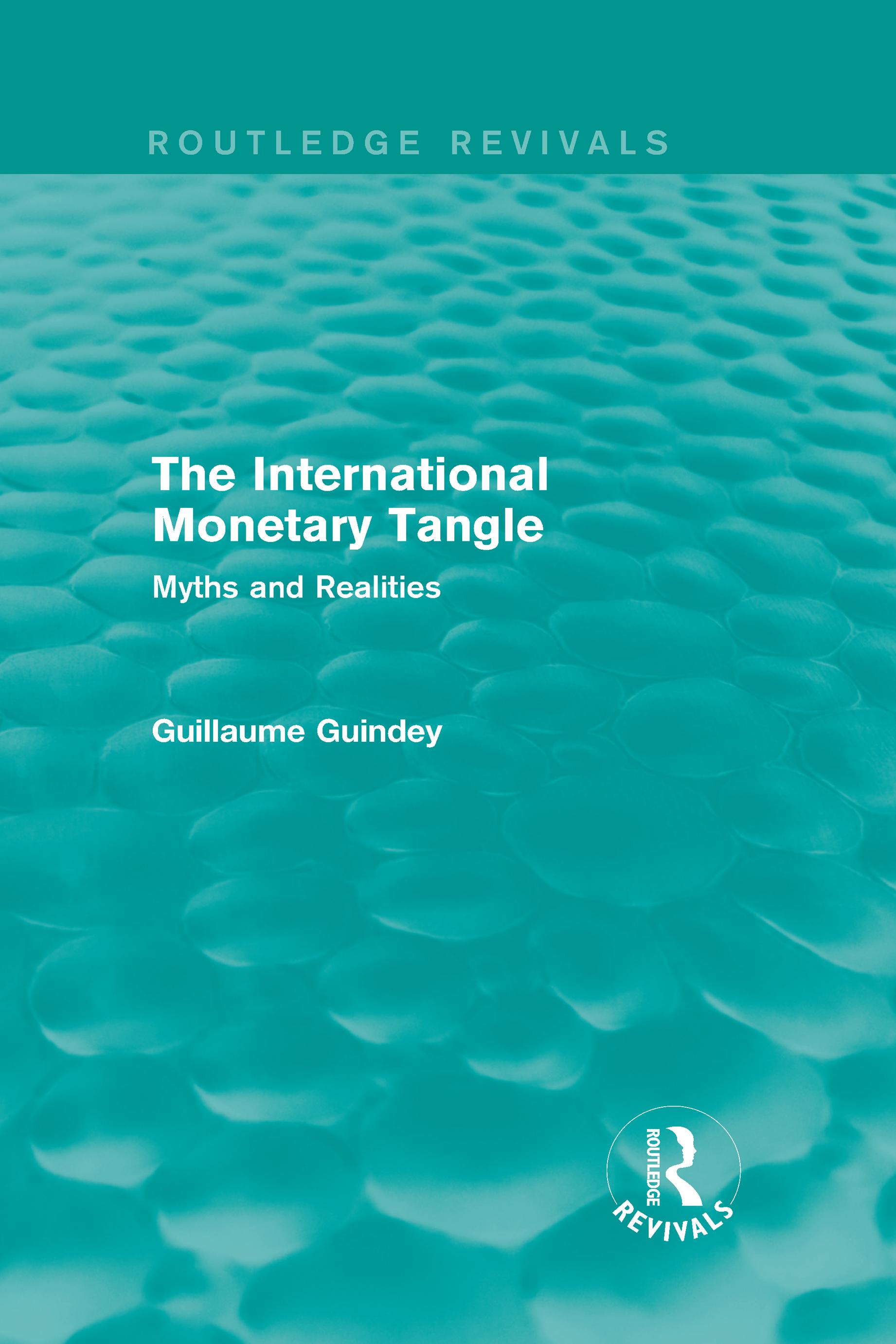 The International Monetary Tangle