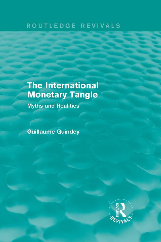 The International Monetary Tangle by Guillaume Guindey