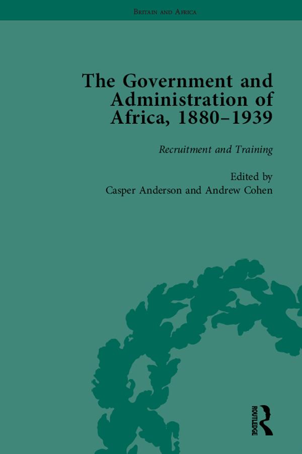 The Government and Administration of Africa, 1880–1939 Vol 1