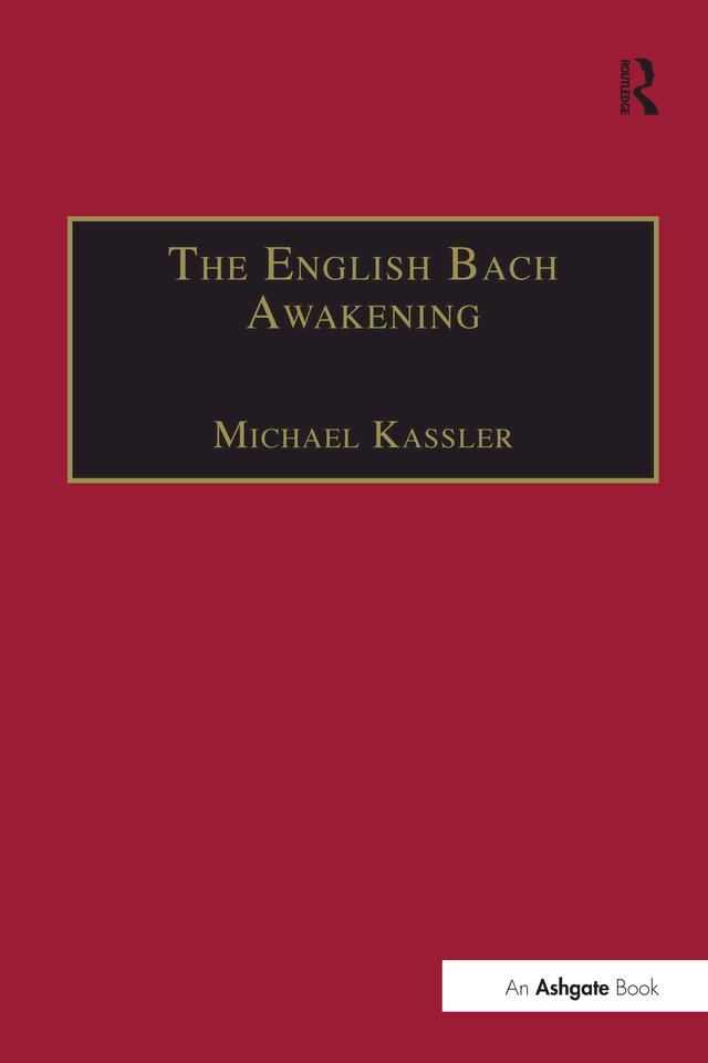 The English Bach Awakening by Michael Kassler