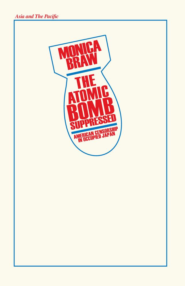 The Atomic Bomb Suppressed