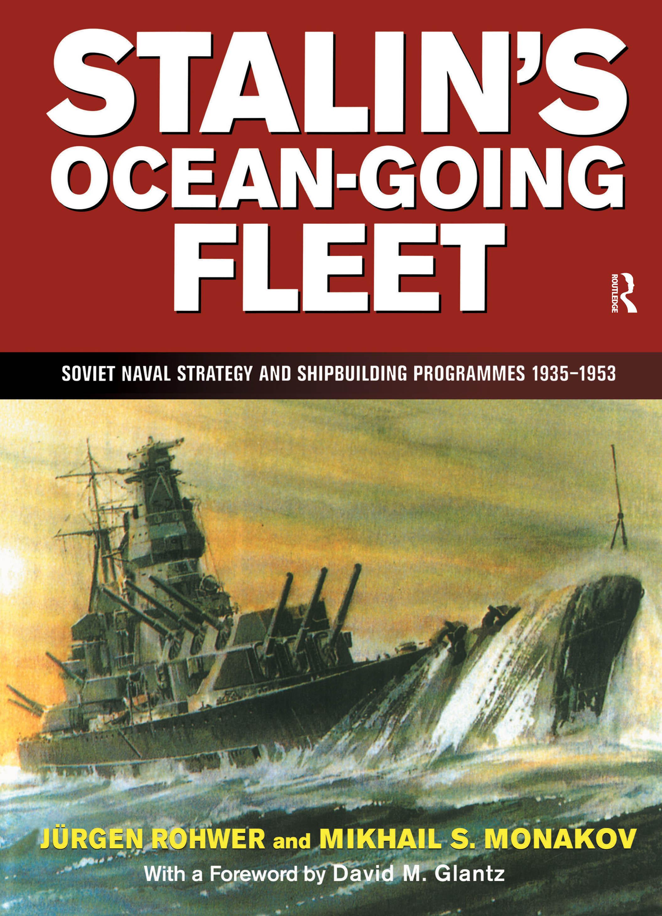 Stalin's Ocean-going Fleet: Soviet