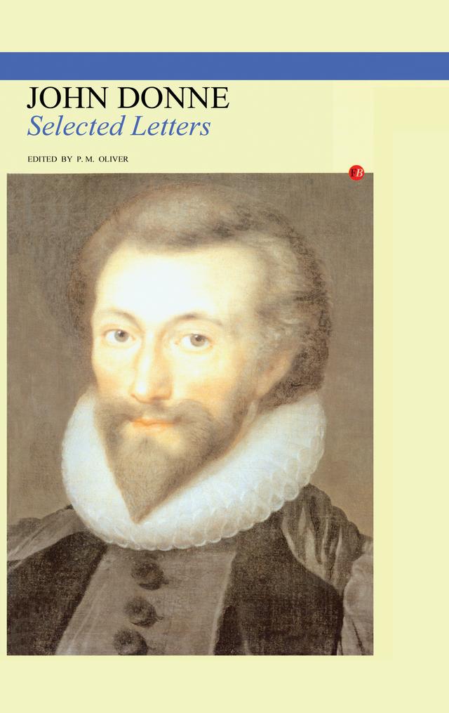 Selected Letters by John Donne, P.M. Oliver