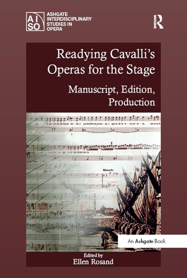 Readying Cavalli's Operas for the Stage by Ellen Rosand