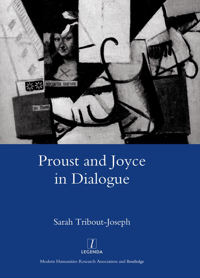 Proust and Joyce in Dialogue by Sarah Tribout-Joseph