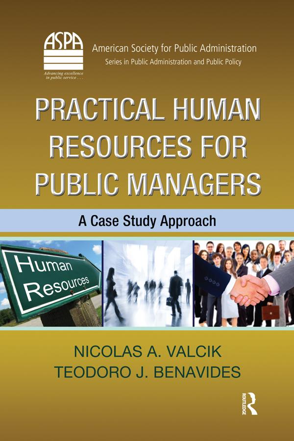 Practical Human Resources for Public Managers by Nicolas A. Valcik