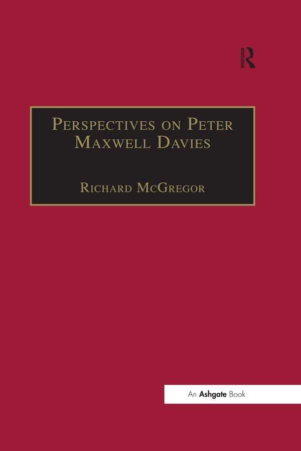 Perspectives on Peter Maxwell Davies by Richard McGregor
