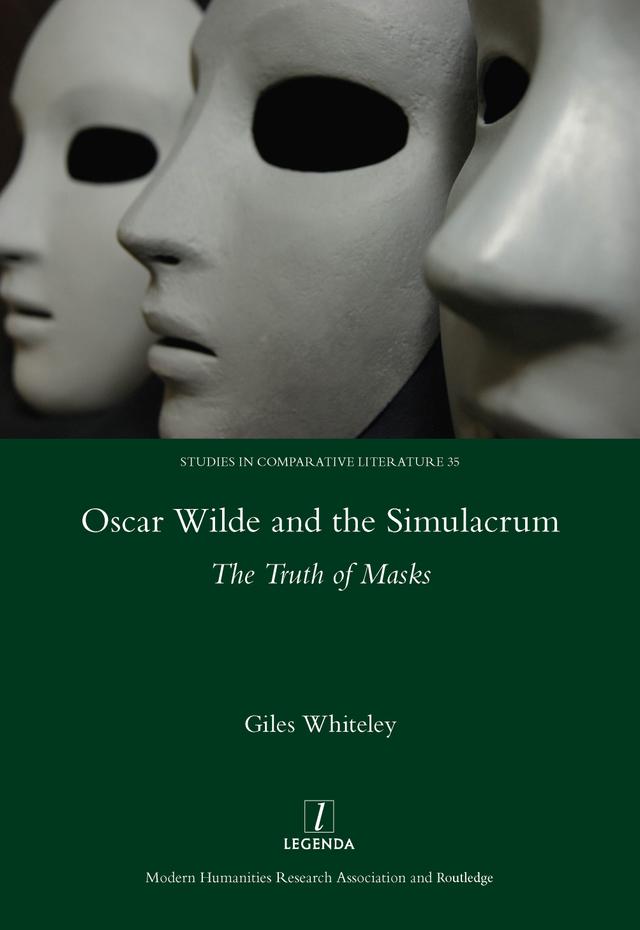 Oscar Wilde and the Simulacrum by Giles Whiteley