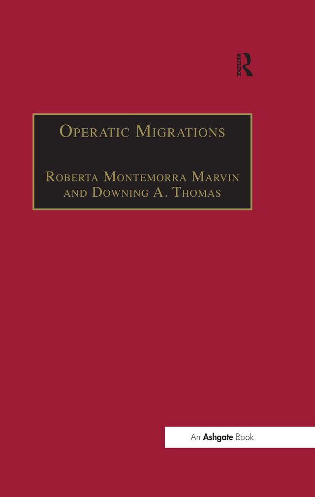 Operatic Migrations by DowningA. Thomas