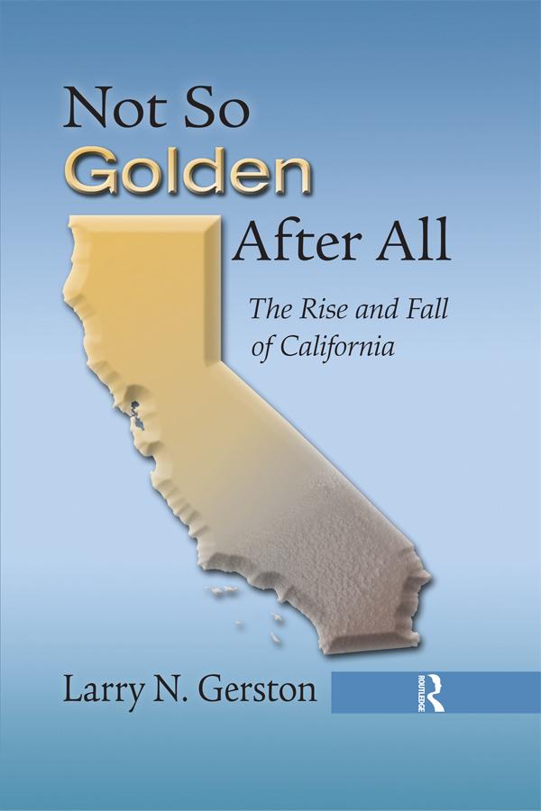 Not So Golden After All by Larry N. Gerston
