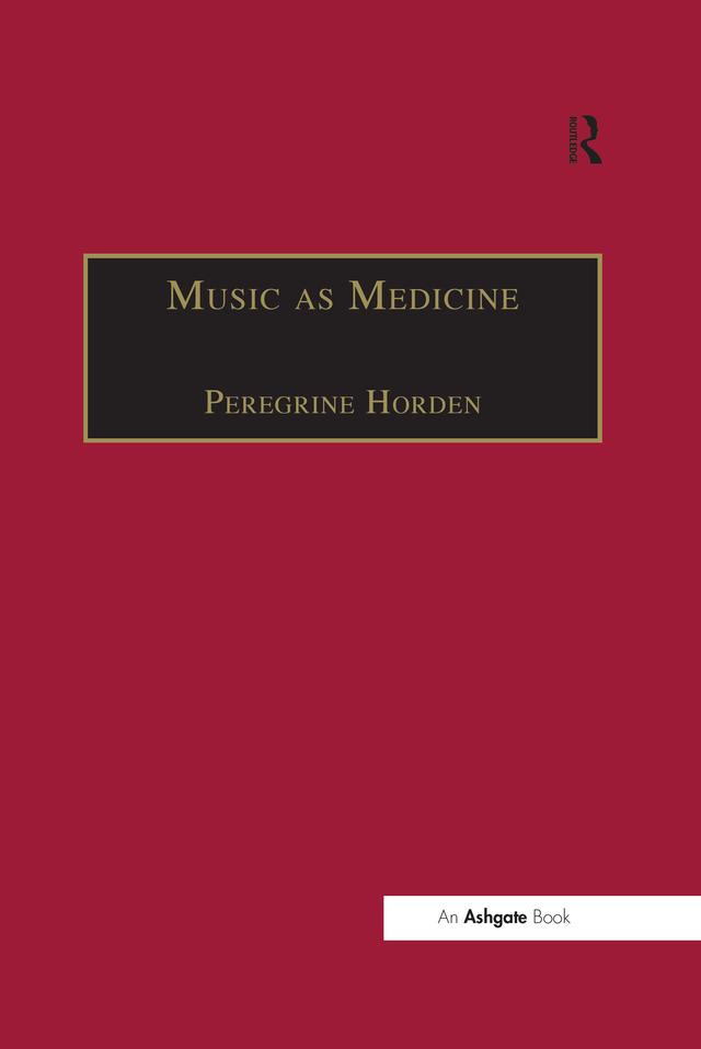 Music as Medicine by Peregrine Horden