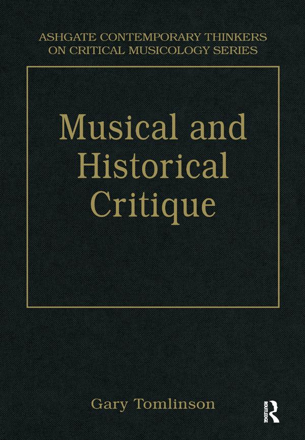 Music and Historical Critique by Gary Tomlinson