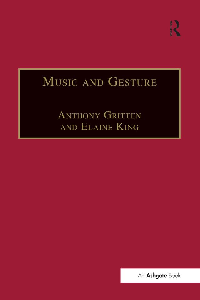 Music and Gesture by Elaine King