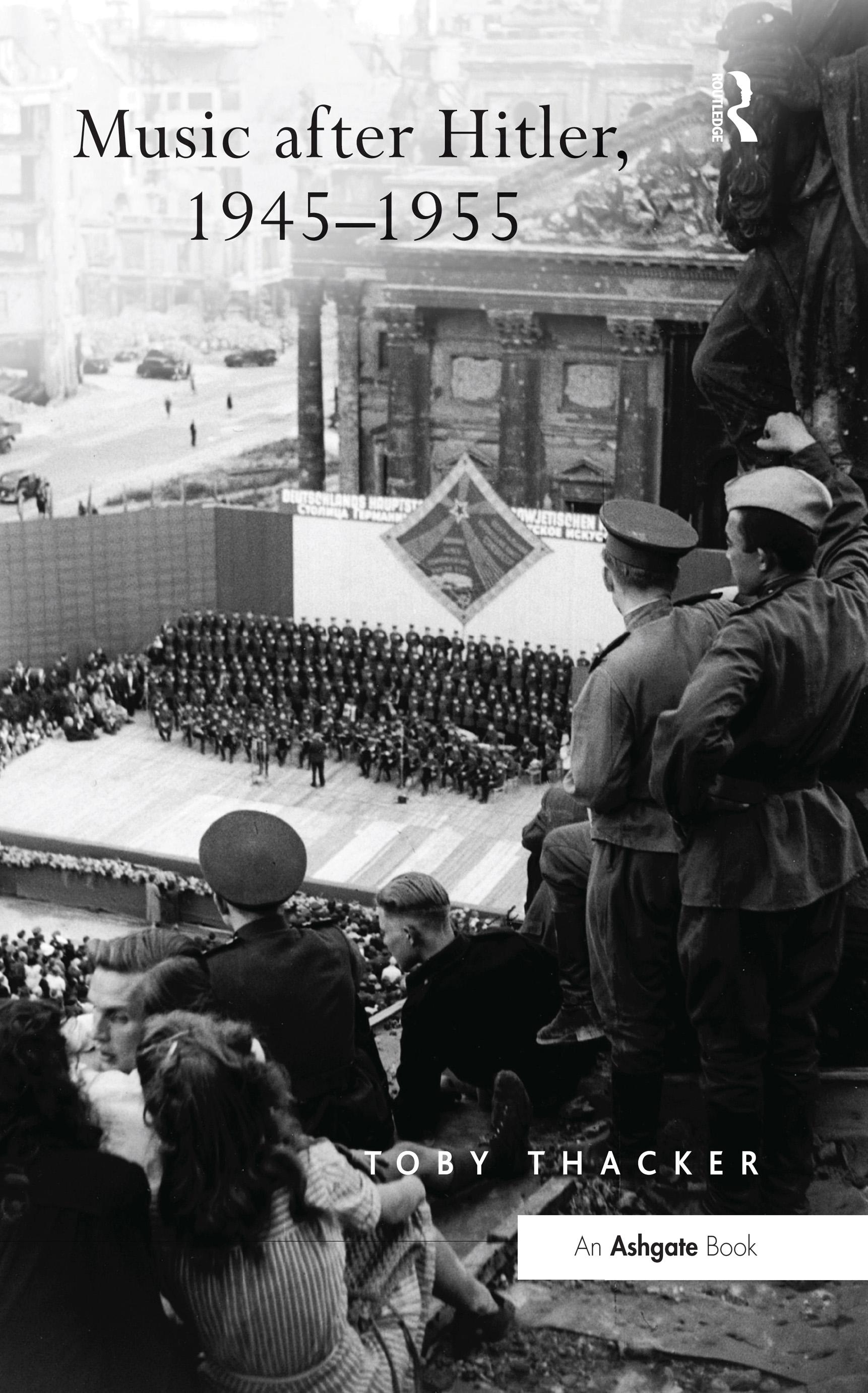 Music after Hitler, 1945–1955