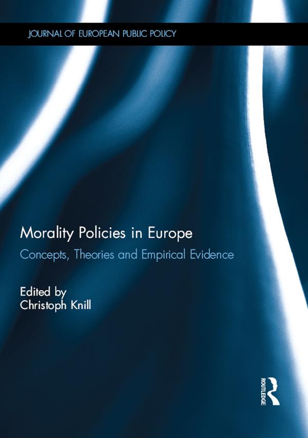Morality Policies in Europe by Christoph Knill