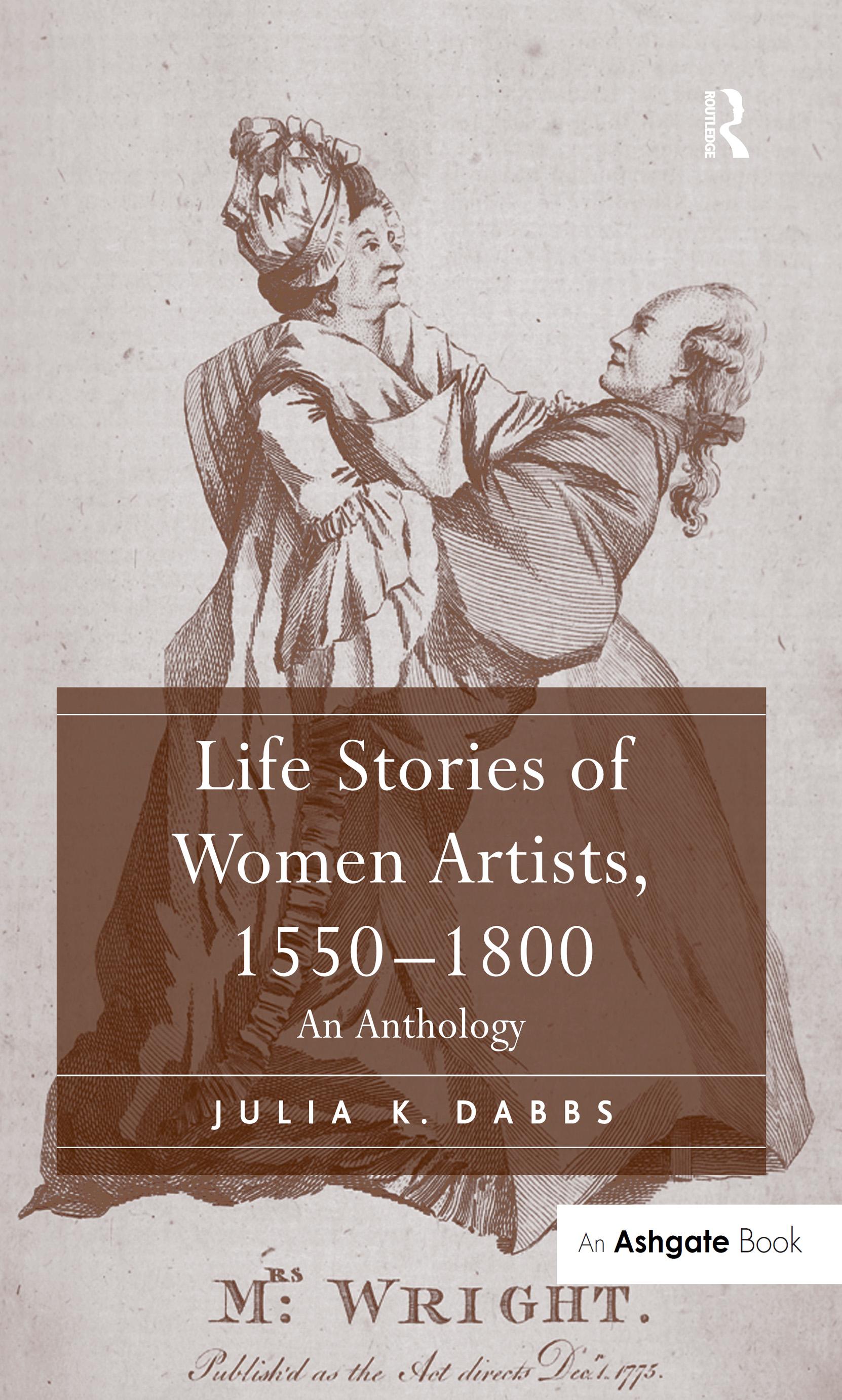 Life Stories of Women Artists, 1550-1800