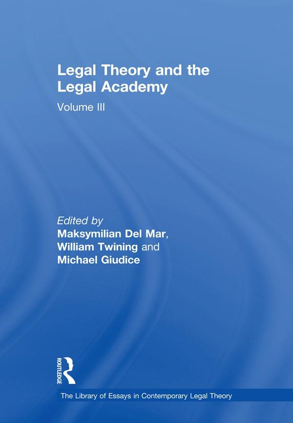 Legal Theory and the Legal Academy by MaksymilianDel Mar