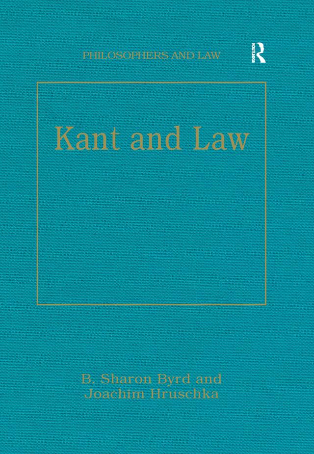 Kant and Law by B.Sharon Byrd