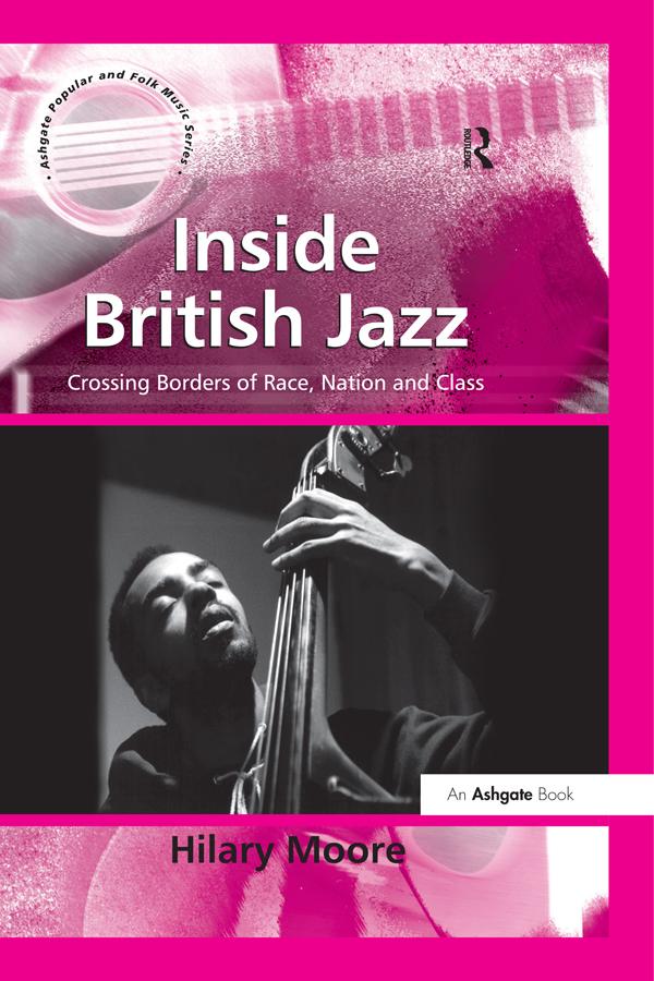 Inside British Jazz by Hilary Moore