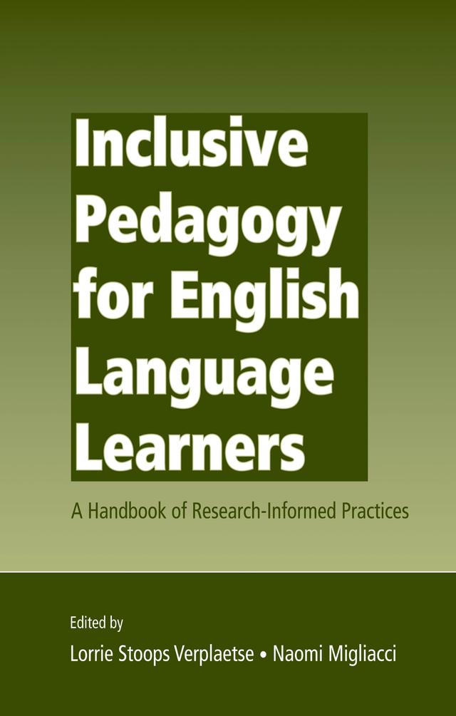 Inclusive Pedagogy for English Language Learners by Lorrie Stoops Verplaetse, Naomi Migliacci