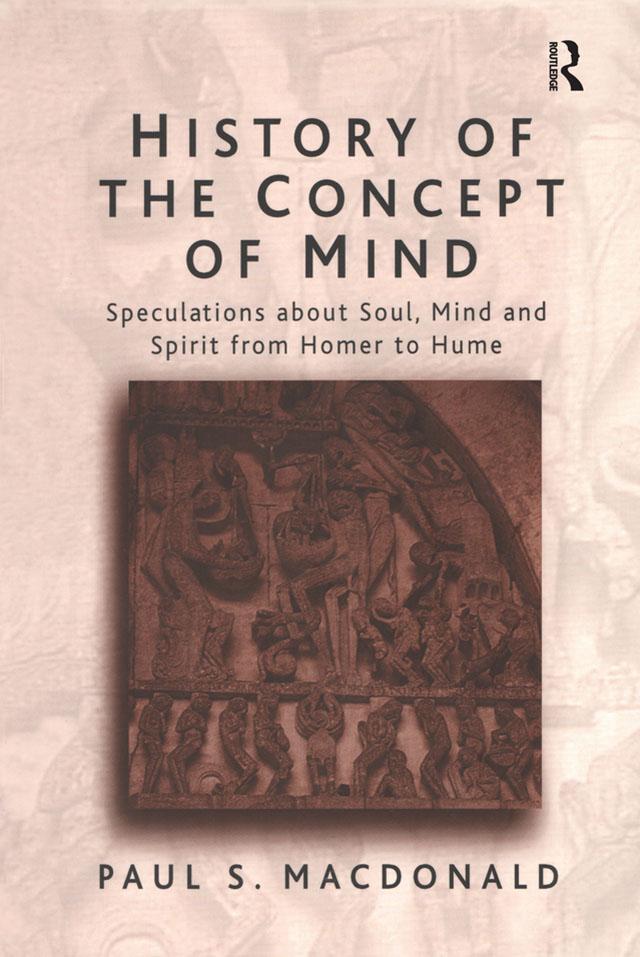 History of the Concept of Mind by Paul S. Macdonald