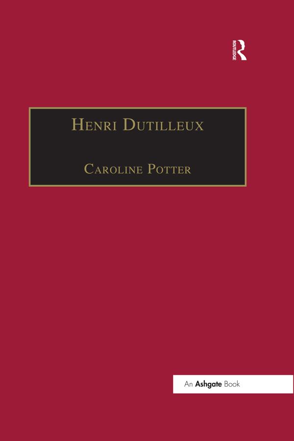 Henri Dutilleux by Caroline Potter