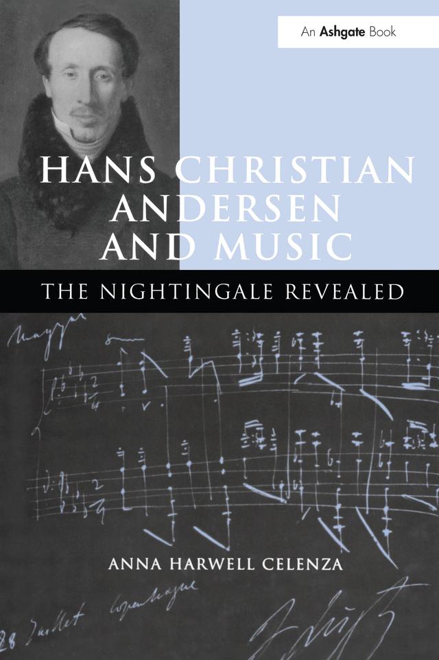 Hans Christian Andersen and Music by Anna Harwell Celenza
