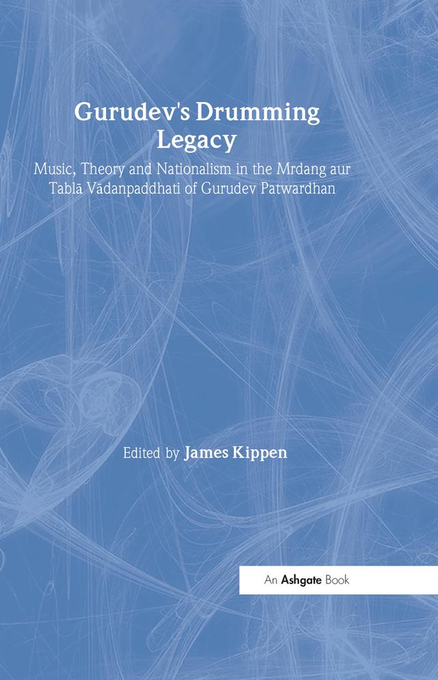 Gurudev's Drumming Legacy by James Kippen