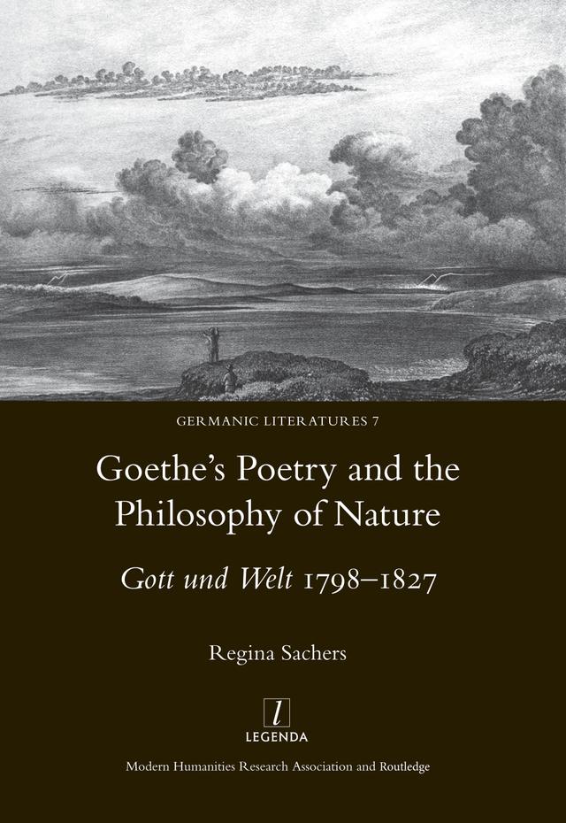 Goethe's Poetry and the Philosophy of Nature by Regina Sachers