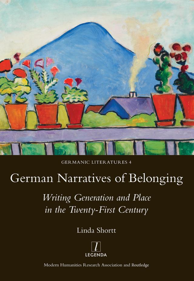German Narratives of Belonging by Linda Shortt