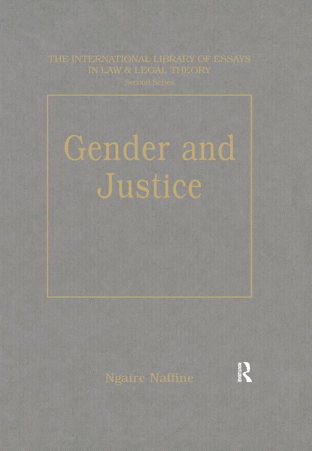 Gender and Justice by Ngaire Naffine