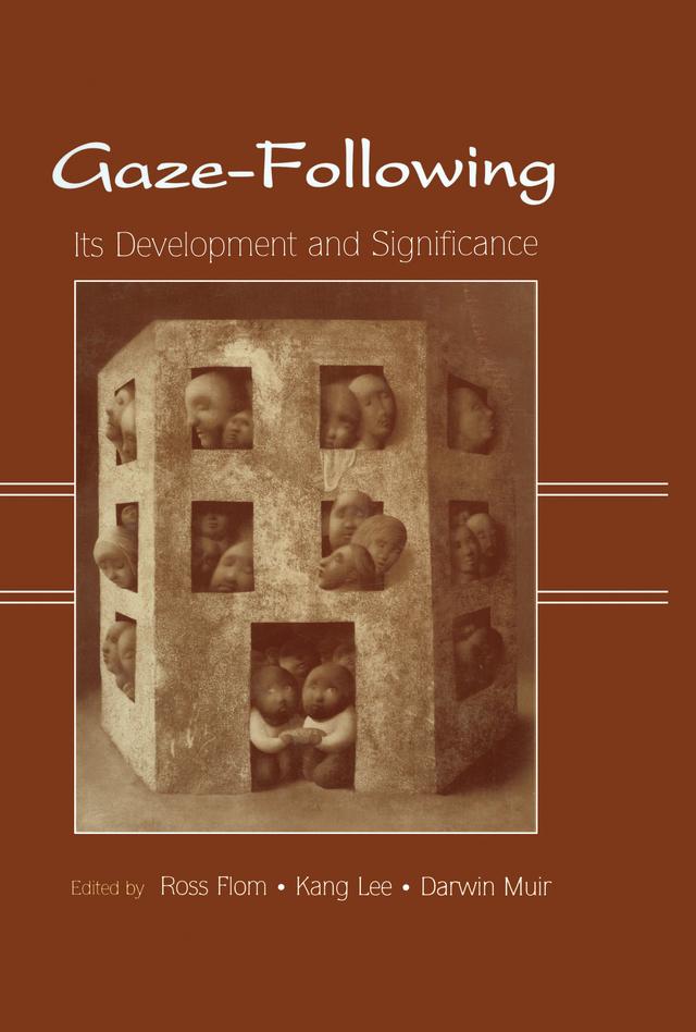 Gaze-Following by Darwin Muir, Kang Lee, Ross Flom