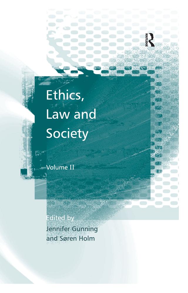 Ethics, Law and Society by Jennifer Gunning