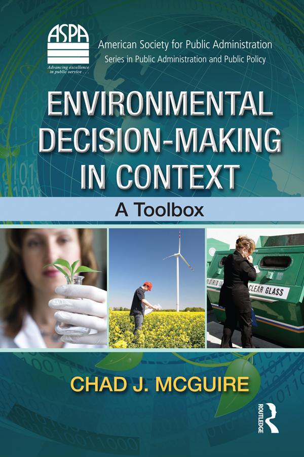 Environmental Decision-Making in Context by Chad J. McGuire