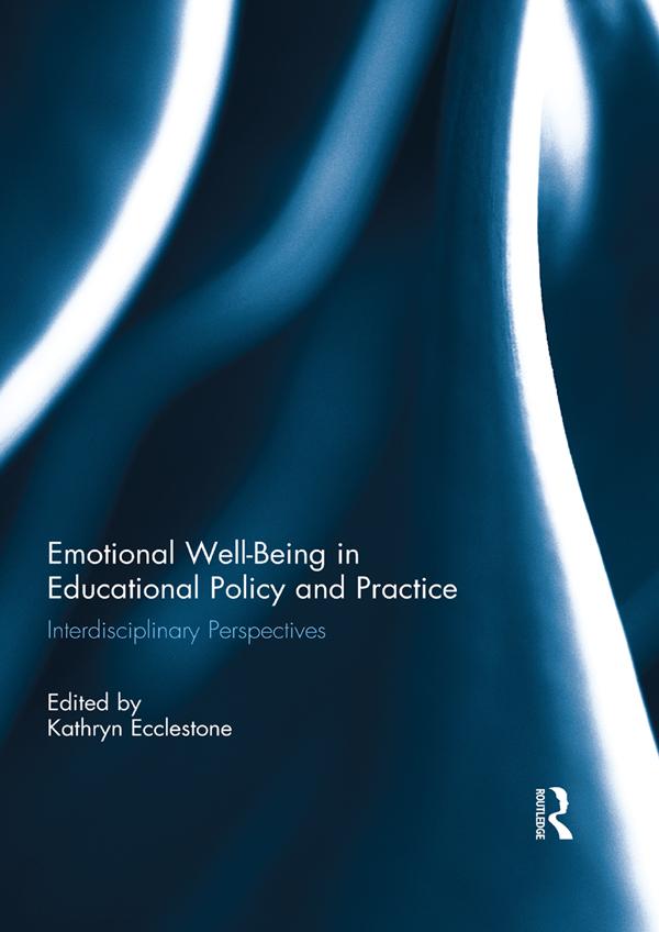 Emotional Well-Being in Educational Policy and Practice