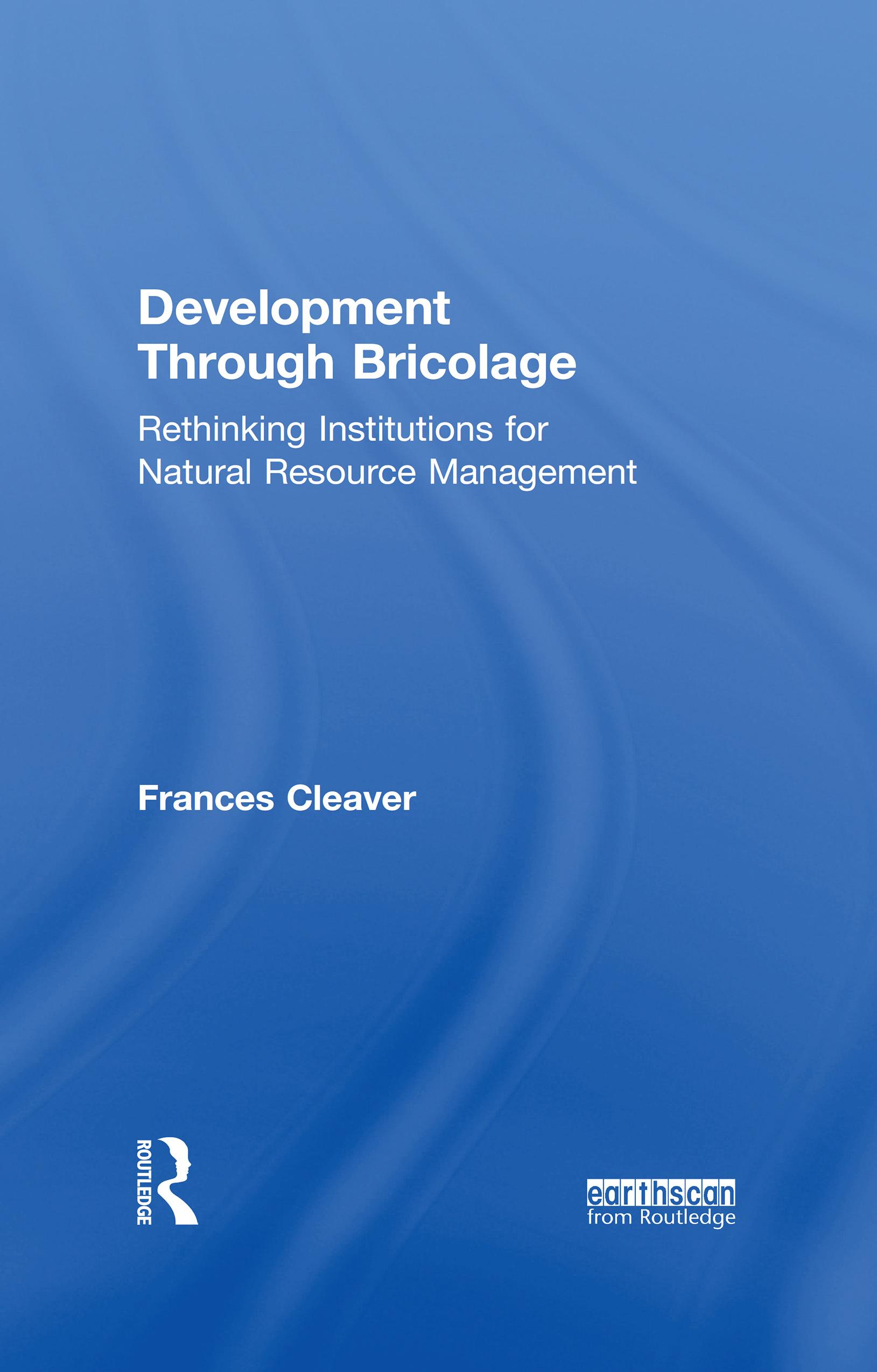 Development Through Bricolage