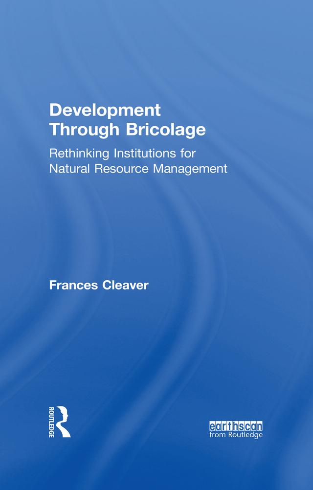 Development Through Bricolage by Frances Cleaver